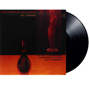 Gil Evans - New Bottle, Old Wine [Limited Edition] [180g LP] - Blue Note Tone Poet Series