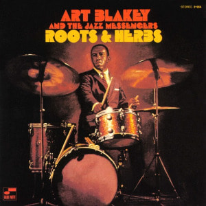 Art Blakey &amp; The Jazz Messengers - Roots And Herbs [180g LP Gatefold]