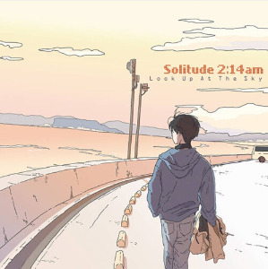 Solitude 2:14am - Look Up At The Sky [LP][한정반] - 2021 RSD 한정반