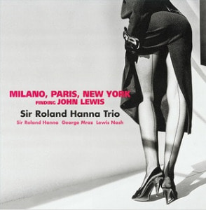수입 / Sir Roland Hanna Trio [롤랜드 한나] - Milano, Paris, New York (180g LP) Venus 2022-03-29