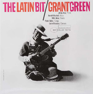 수입 / Grant Green - The Latin Bit [Limited Edition]